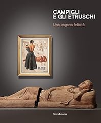 Campigli gli etruschi. usato  Spedito ovunque in Italia 