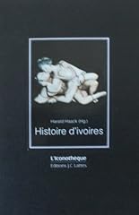 Histoire ivoires d'occasion  Livré partout en France