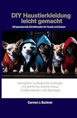 Diy haustierkleidung leicht gebraucht kaufen  Wird an jeden Ort in Deutschland