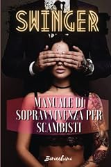 Swinger manuale sopravvivenza usato  Spedito ovunque in Italia 