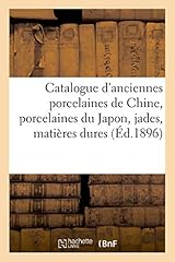 Catalogue anciennes porcelaine d'occasion  Livré partout en France