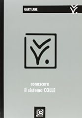 Conoscere sistema colle usato  Spedito ovunque in Italia 