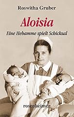 Aloisia hebamme spielt gebraucht kaufen  Wird an jeden Ort in Deutschland