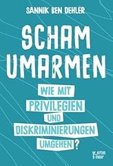 Scham umarmen privilegien gebraucht kaufen  Wird an jeden Ort in Deutschland
