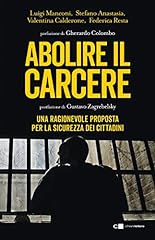 Abolire carcere nuova usato  Spedito ovunque in Italia 