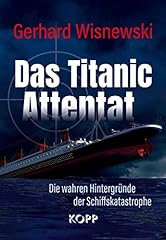Titanic attentat wahren gebraucht kaufen  Wird an jeden Ort in Deutschland