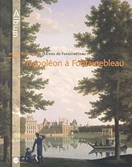 Napoleon fontainebleau d'occasion  Livré partout en Belgiqu