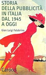 Storia della pubblicità usato  Spedito ovunque in Italia 