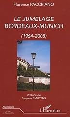 Jumelage bordeaux munich d'occasion  Livré partout en France