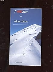 Abcdaire mont blanc d'occasion  Livré partout en France