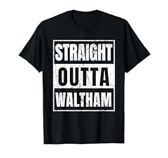 Straight outta waltham for sale  Delivered anywhere in USA 