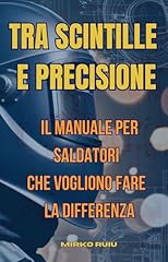 Tra scintille precisione usato  Spedito ovunque in Italia 