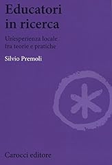 Educatori ricerca. esperienza usato  Spedito ovunque in Italia 