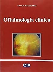 Oftalmologia clinica usato  Spedito ovunque in Italia 