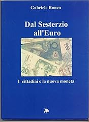 Dal sesterzio all usato  Spedito ovunque in Italia 