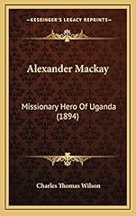 Alexander mackay missionary for sale  Delivered anywhere in USA 