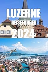 Reiseführer luzern 2024 gebraucht kaufen  Wird an jeden Ort in Deutschland