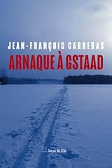 Arnaque gstaad d'occasion  Livré partout en France