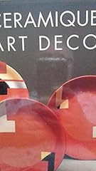 Céramique art déco d'occasion  Livré partout en Belgiqu