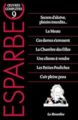Oeuvres complètes esparbec d'occasion  Livré partout en France