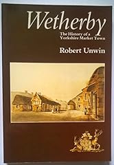 Wetherby history yorkshire for sale  Delivered anywhere in UK