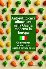 Autosufficienza alimentare nel usato  Spedito ovunque in Italia 