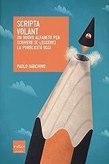 Scripta volant. nuovo usato  Spedito ovunque in Italia 