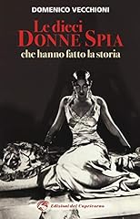 Dieci donne spia usato  Spedito ovunque in Italia 