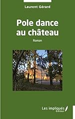 Pole dance château d'occasion  Livré partout en Belgiqu