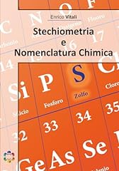 Stechiometria nomenclatura chi usato  Spedito ovunque in Italia 