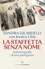 Staffetta senza nome. usato  Spedito ovunque in Italia 