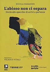 Abisso non separa. usato  Spedito ovunque in Italia 