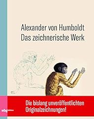 Alexander humboldt zeichnerisc gebraucht kaufen  Wird an jeden Ort in Deutschland