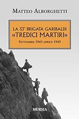 53ᵃ brigata garibaldi usato  Spedito ovunque in Italia 