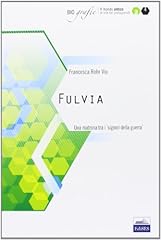 Fulvia. una matrona usato  Spedito ovunque in Italia 