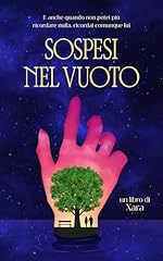 Sospesi nel vuoto usato  Spedito ovunque in Italia 