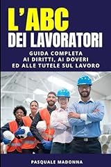 Abc dei lavoratori usato  Spedito ovunque in Italia 