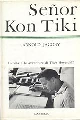 Senor kon tiki usato  Spedito ovunque in Italia 
