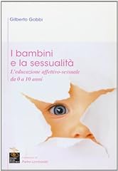 Bambini sessualità. educazion usato  Spedito ovunque in Italia 