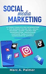 Social media marketing usato  Spedito ovunque in Italia 