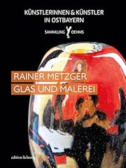 Rainer metzger glas gebraucht kaufen  Wird an jeden Ort in Deutschland