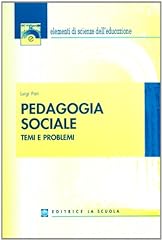 Pedagogia sociale usato  Spedito ovunque in Italia 