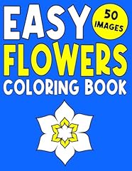 Easy flowers coloring for sale  Delivered anywhere in UK