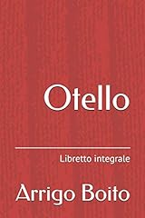 Otello libretto integrale usato  Spedito ovunque in Italia 