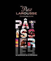 Petit larousse pâtissier d'occasion  Livré partout en France