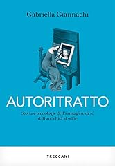 Autoritratto. storia tecnologi usato  Spedito ovunque in Italia 