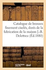 Catalogue bronzes finement d'occasion  Livré partout en France