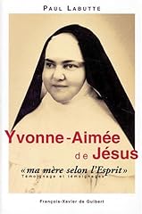 Yvonne aimée jésus d'occasion  Livré partout en France