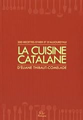 Cuisine catalane 300 d'occasion  Livré partout en France