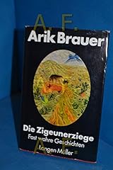 Zigeunerziege fast wahre gebraucht kaufen  Wird an jeden Ort in Deutschland